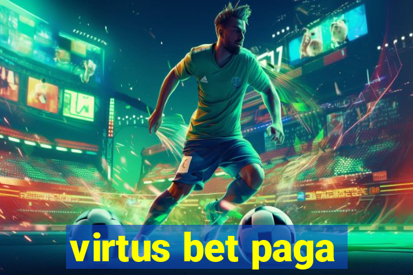 virtus bet paga